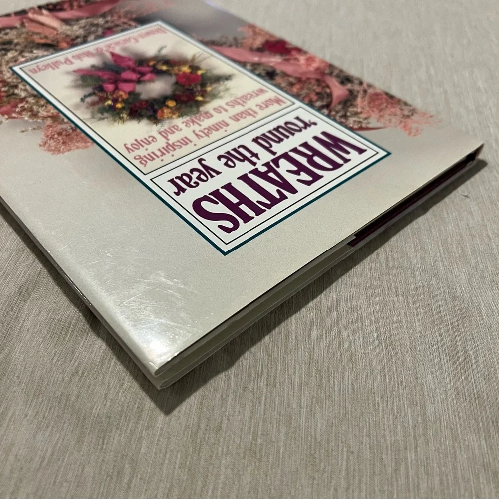 Wreaths ’Round the Year Book 1990 DIY Floral Crafts Cusick Pulleyen HC Vintage